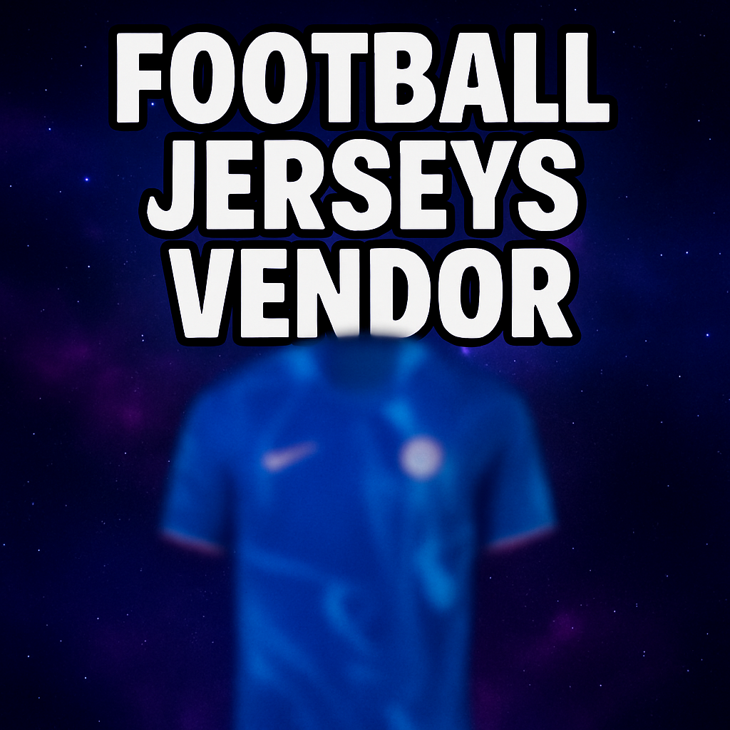 FOOTBALL JERSEYS VENDOR